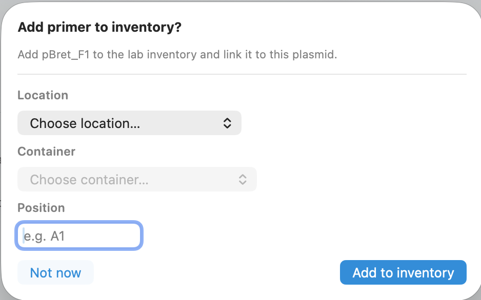 Dialog prompting to add a primer to lab inventory with location and position